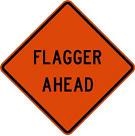 Flagger Ahead sign