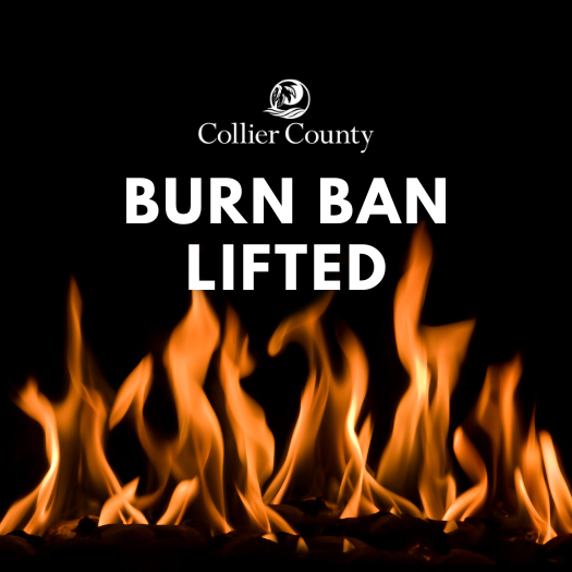 Burn Ban Lifted in Collier County